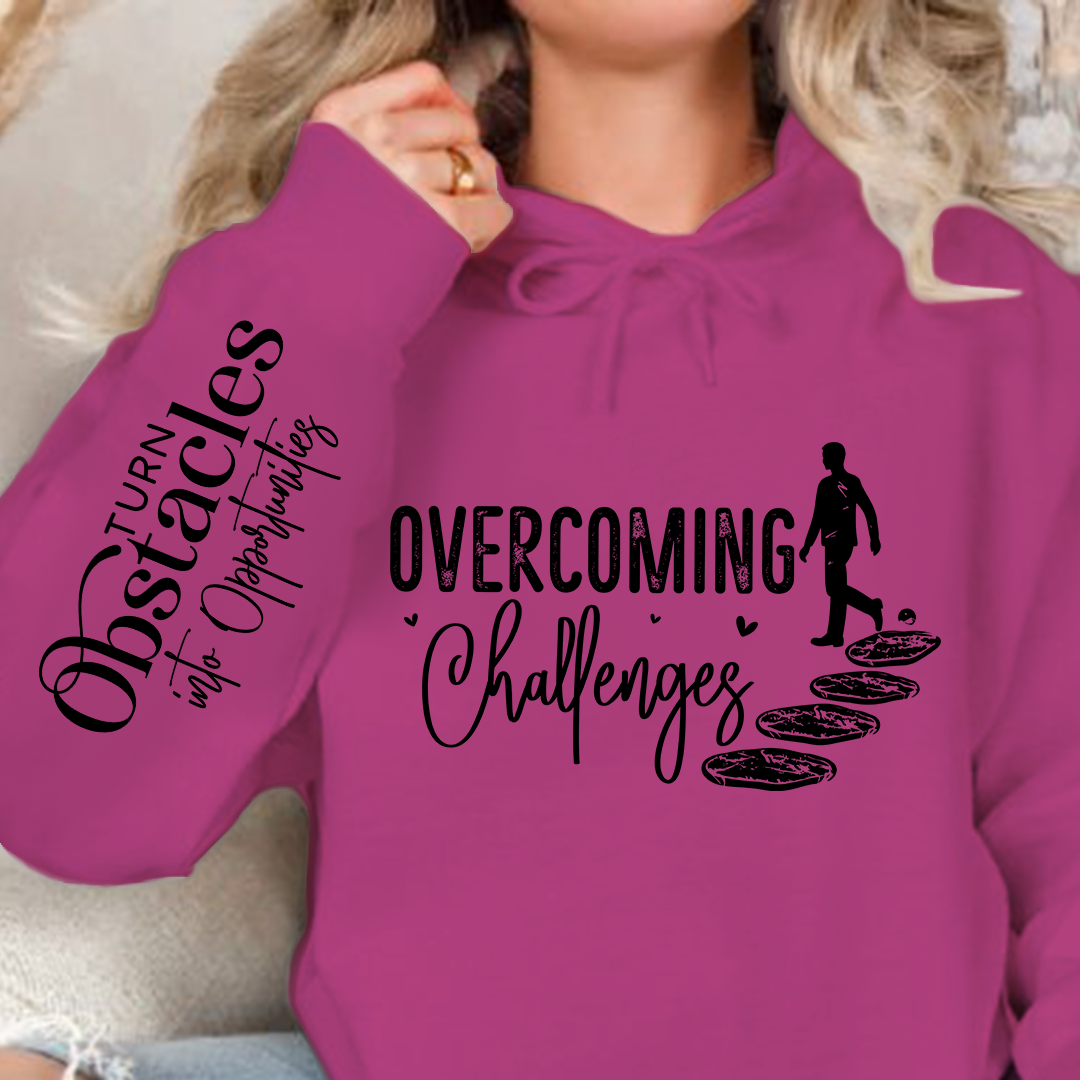 Hoodie Unisex Overcoming Challenges