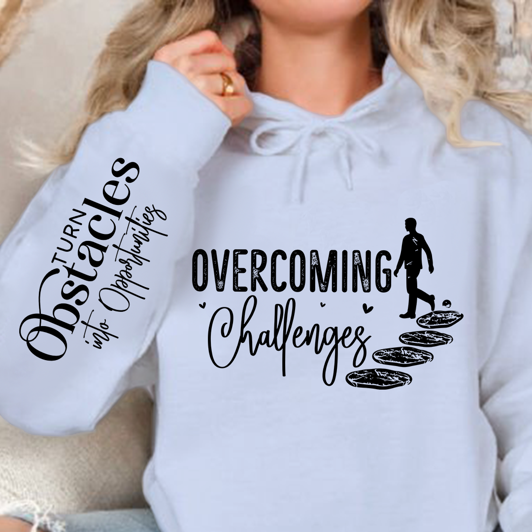 Hoodie Unisex Overcoming Challenges
