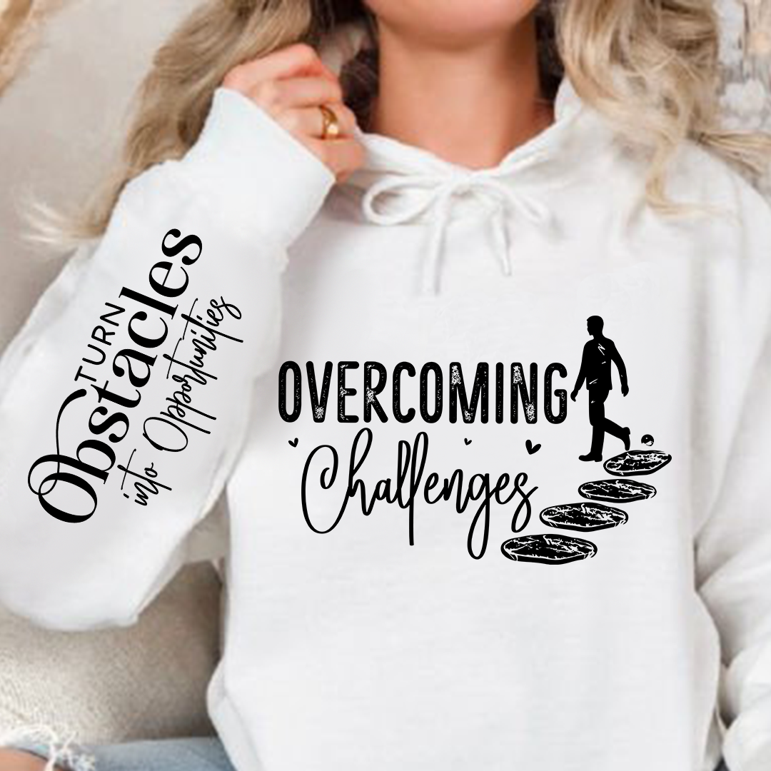 Hoodie Unisex Overcoming Challenges