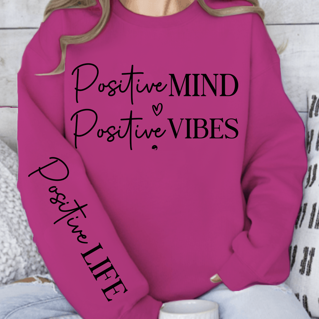 Sweatshirt Unisex Positive Mind Positive Vibes