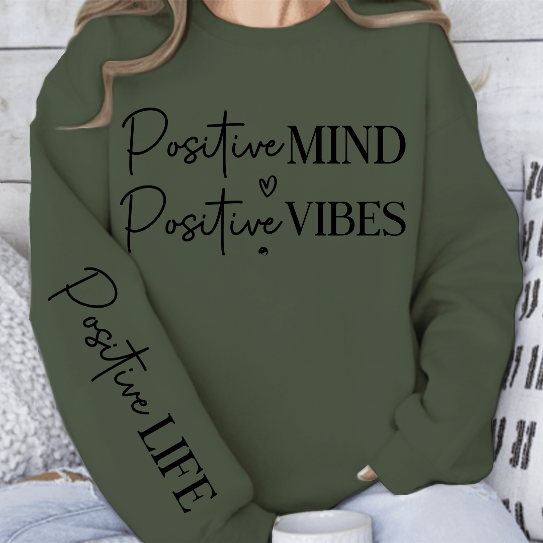 Sweatshirt Unisex Positive Mind Positive Vibes