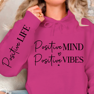 Hoodie Unisex Positive Mind Positive Vibes