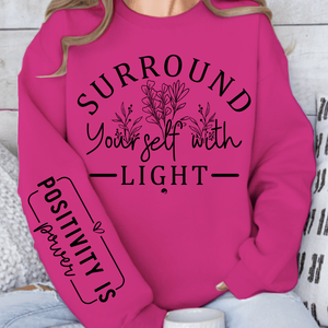 Sweatshirt Unisex Positivity Is Power