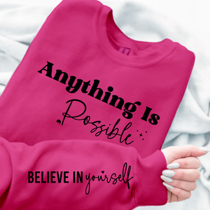 Sweatshirt Unisex Possible Believe Yourself