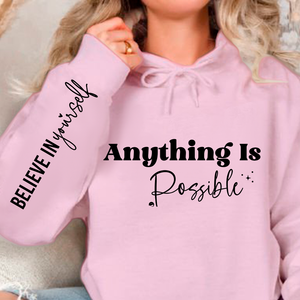 Hoodie Unisex Possible Believe Yourself