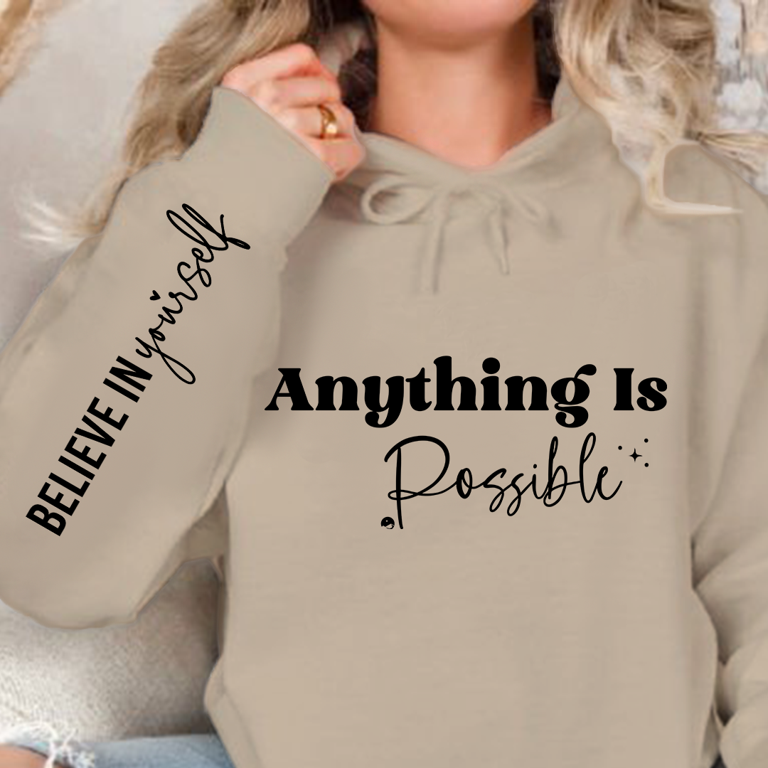 Hoodie Unisex Possible Believe Yourself