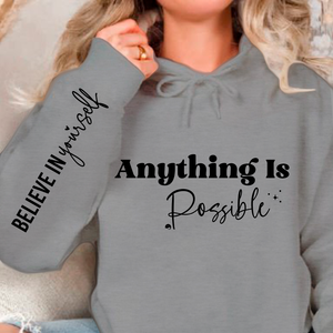 Hoodie Unisex Possible Believe Yourself