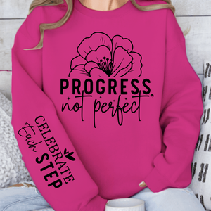 Sweatshirt Unisex Progress Not Perfect