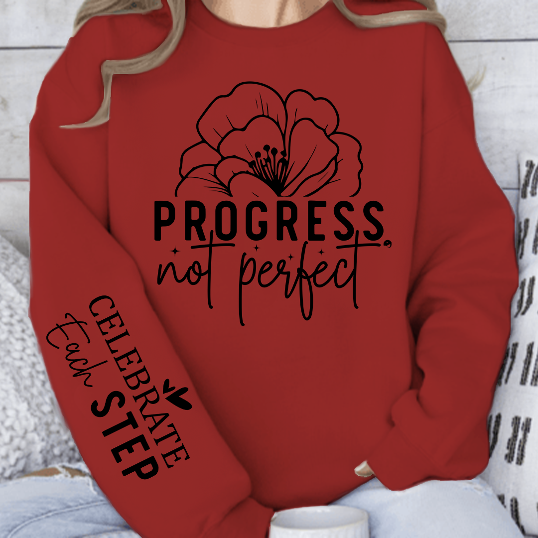 Sweatshirt Unisex Progress Not Perfect