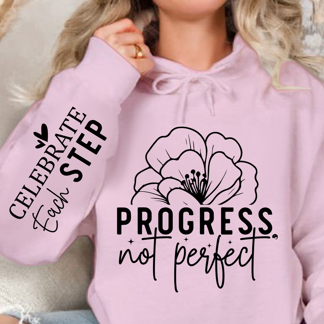 Hoodie Unisex Progress Not Perfect