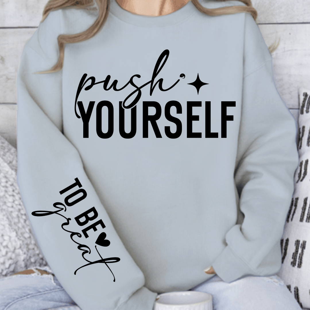 Sweatshirt Unisex Push Yourself