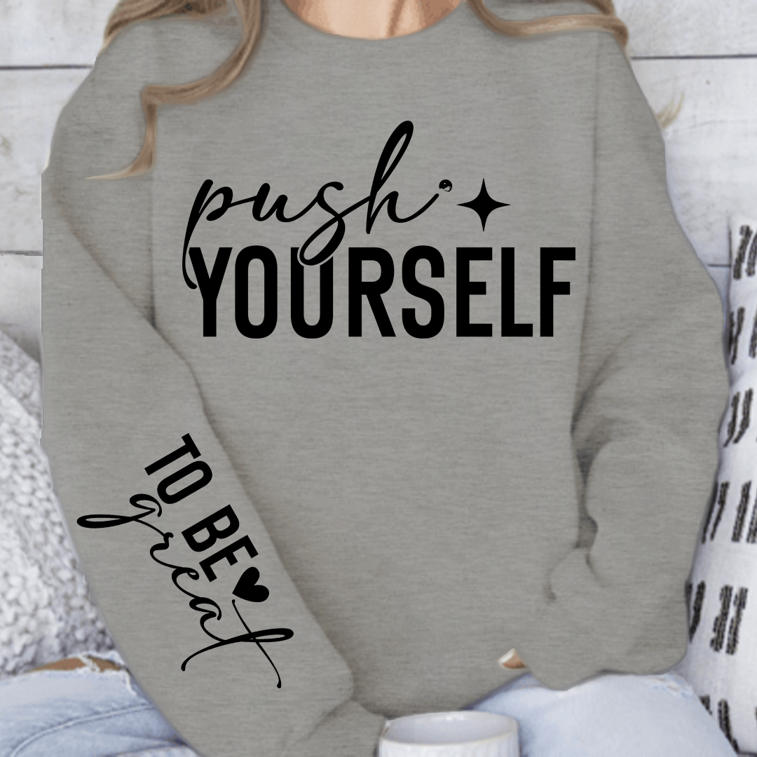 Sweatshirt Unisex Push Yourself