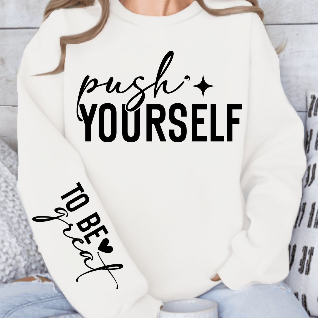 Sweatshirt Unisex Push Yourself