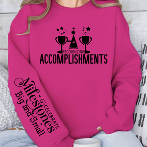 Sweatshirt Unisex Recognizing Accomplishments