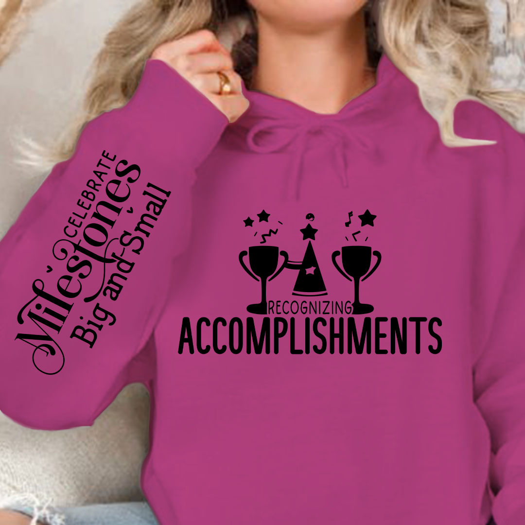 Hoodie Unisex Recognizing Accomplishments
