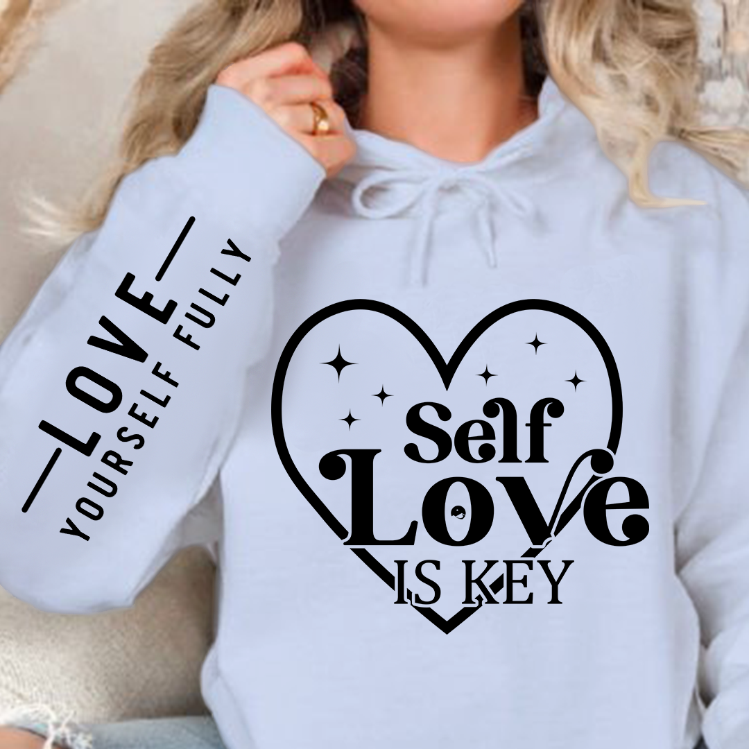Hoodie Unisex Self-love Is Key