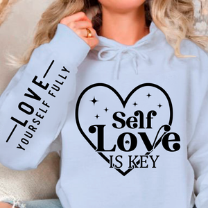 Hoodie Unisex Self-love Is Key