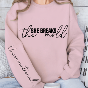 Sweatshirt Unisex She breaks the mold