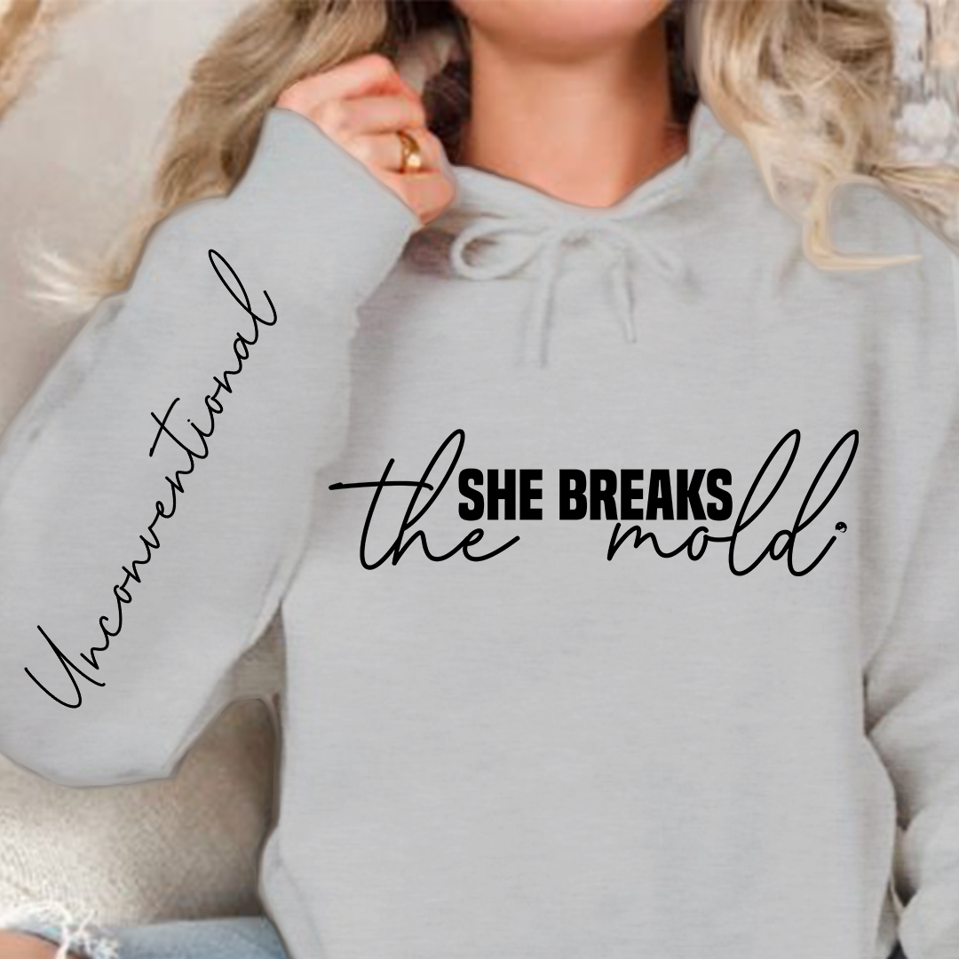 Hoodie Unisex She breaks the mold