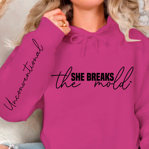 Hoodie Unisex She breaks the mold