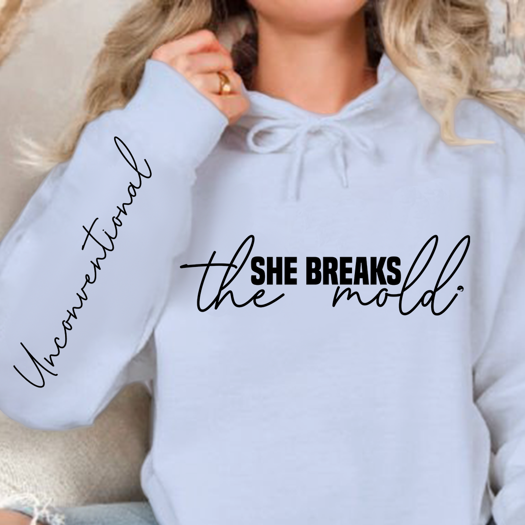 Hoodie Unisex She breaks the mold