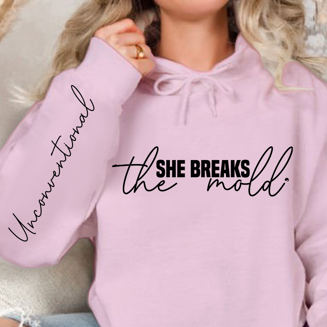 Hoodie Unisex She breaks the mold