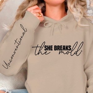 Hoodie Unisex She breaks the mold