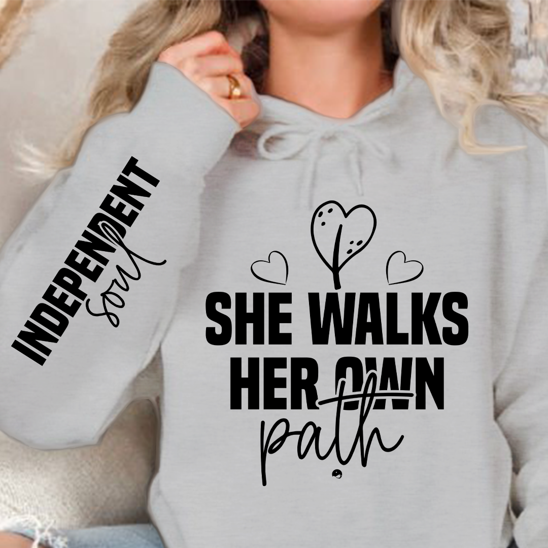 Hoodie Unisex She walks her own path