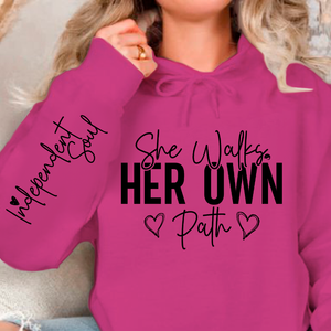 Hoodie Unisex She Walks Her Own Path