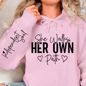 Hoodie Unisex She Walks Her Own Path