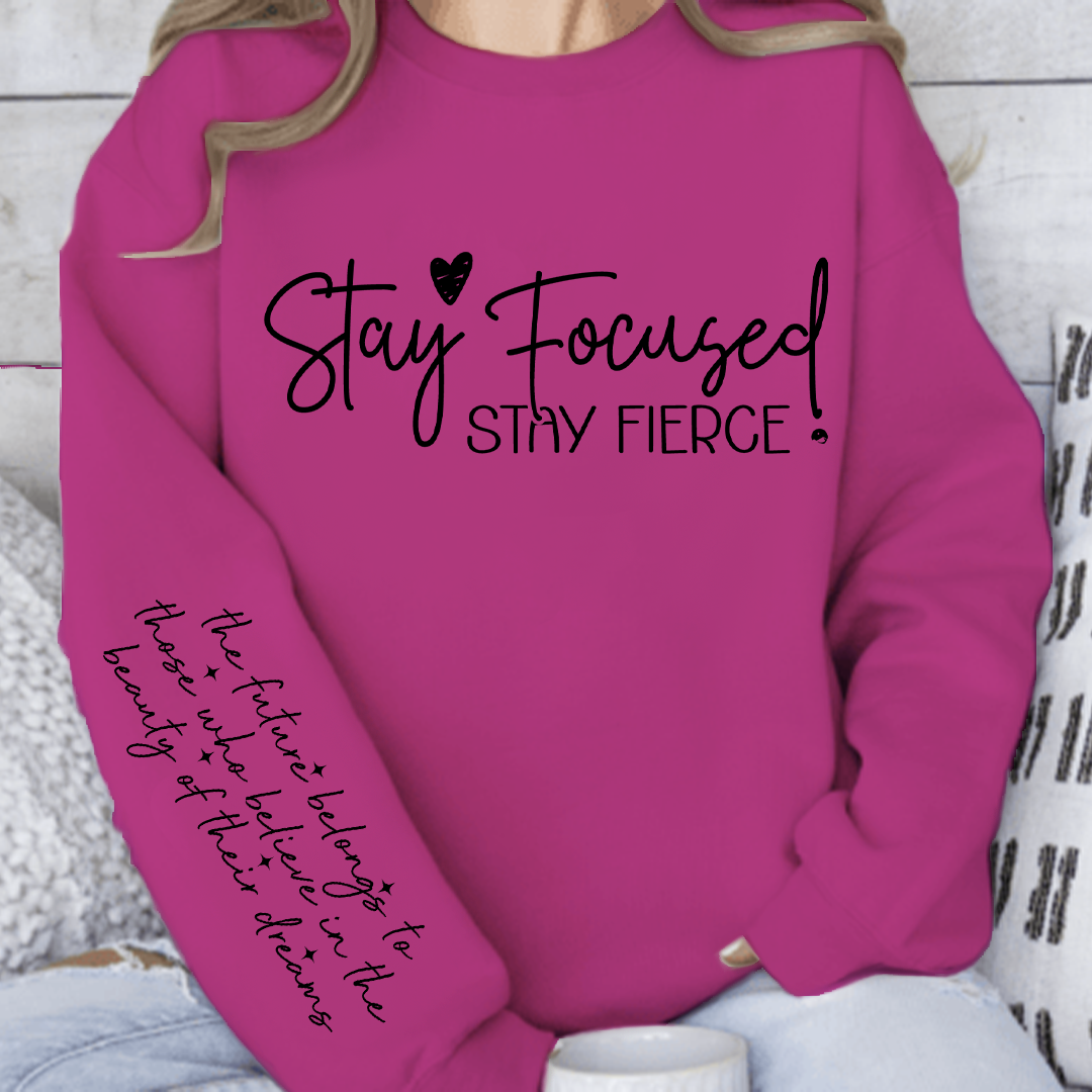 Sweatshirt Unisex Stay focused stay fierce
