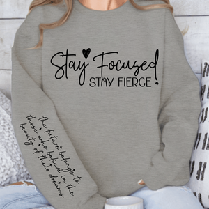 Sweatshirt Unisex Stay focused stay fierce