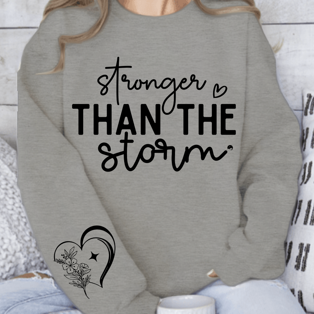 Sweatshirt Unisex Stronger Than The Storm