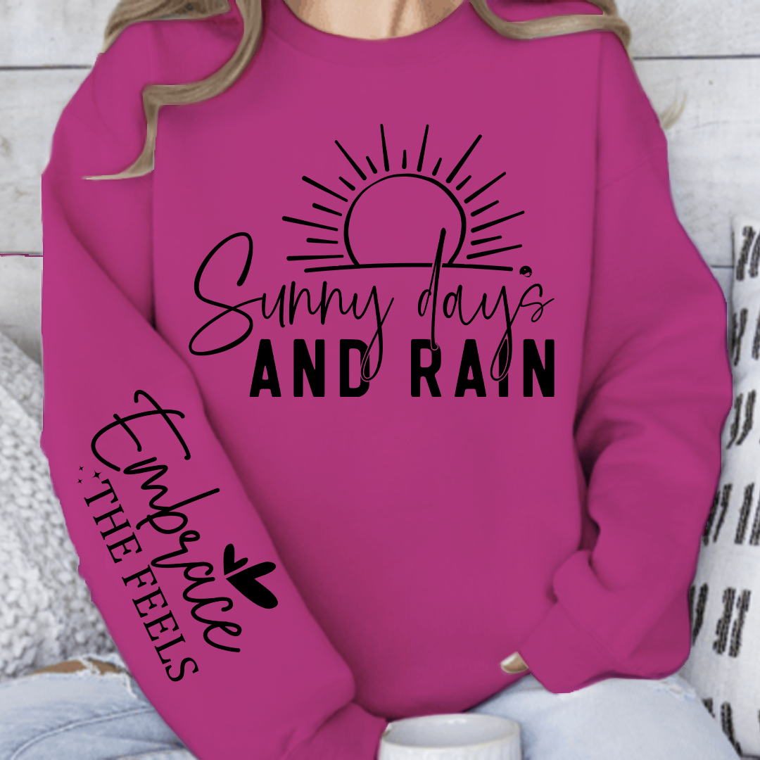 Sweatshirt Unisex Sunny Days & Rain