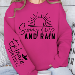 Sweatshirt Unisex Sunny Days & Rain