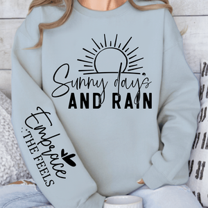 Sweatshirt Unisex Sunny Days & Rain