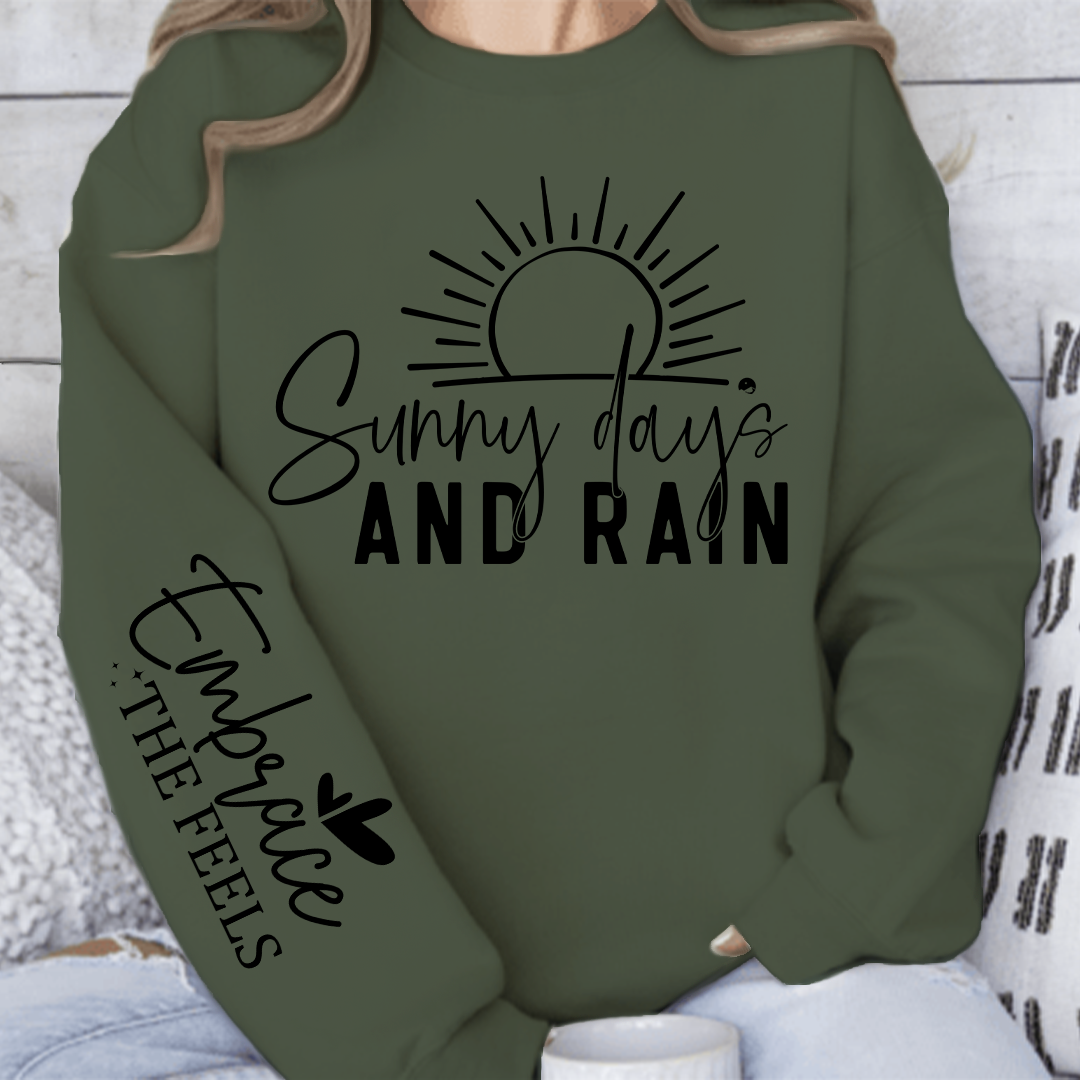 Sweatshirt Unisex Sunny Days & Rain