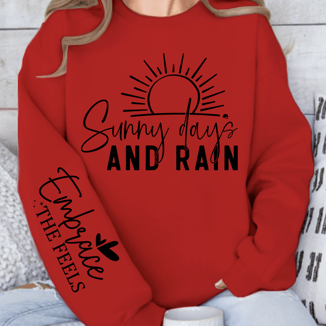Sweatshirt Unisex Sunny Days & Rain