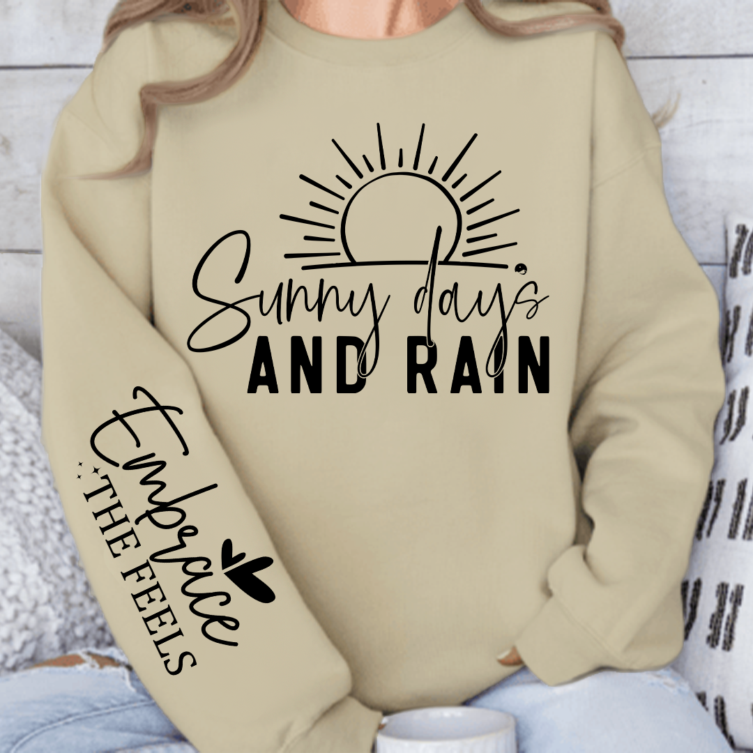 Sweatshirt Unisex Sunny Days & Rain