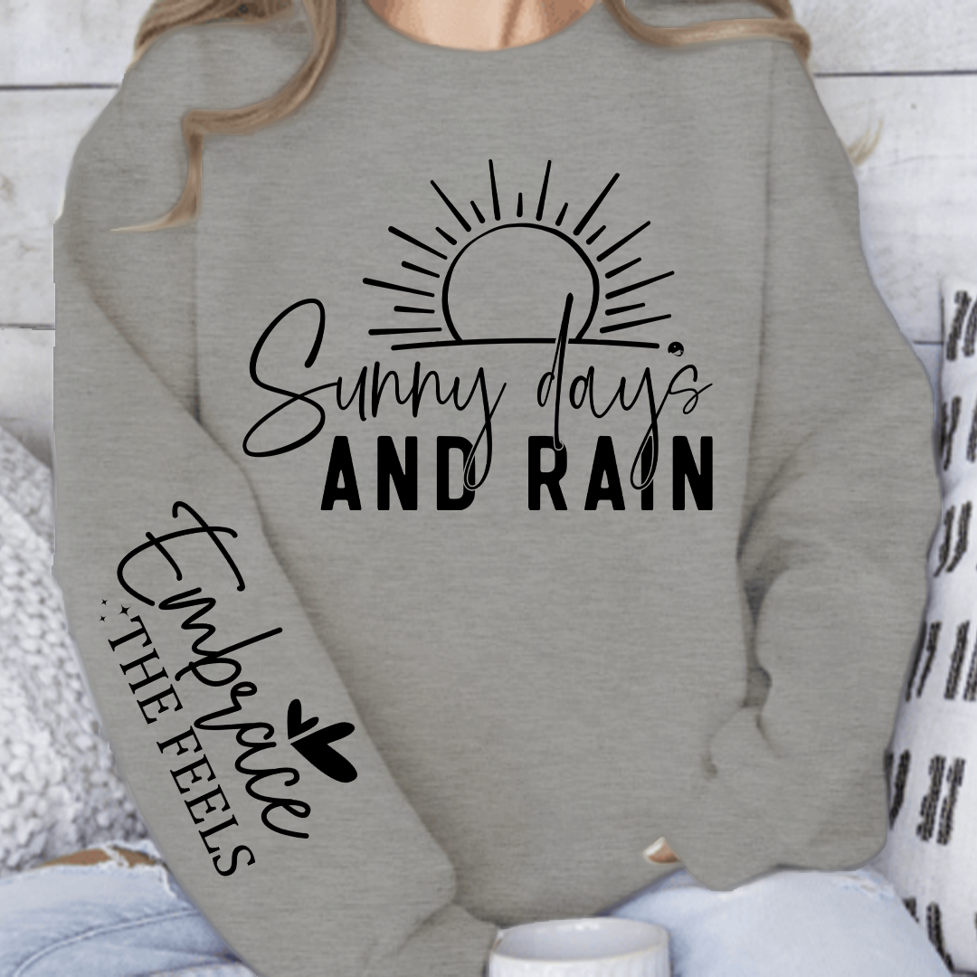 Sweatshirt Unisex Sunny Days & Rain