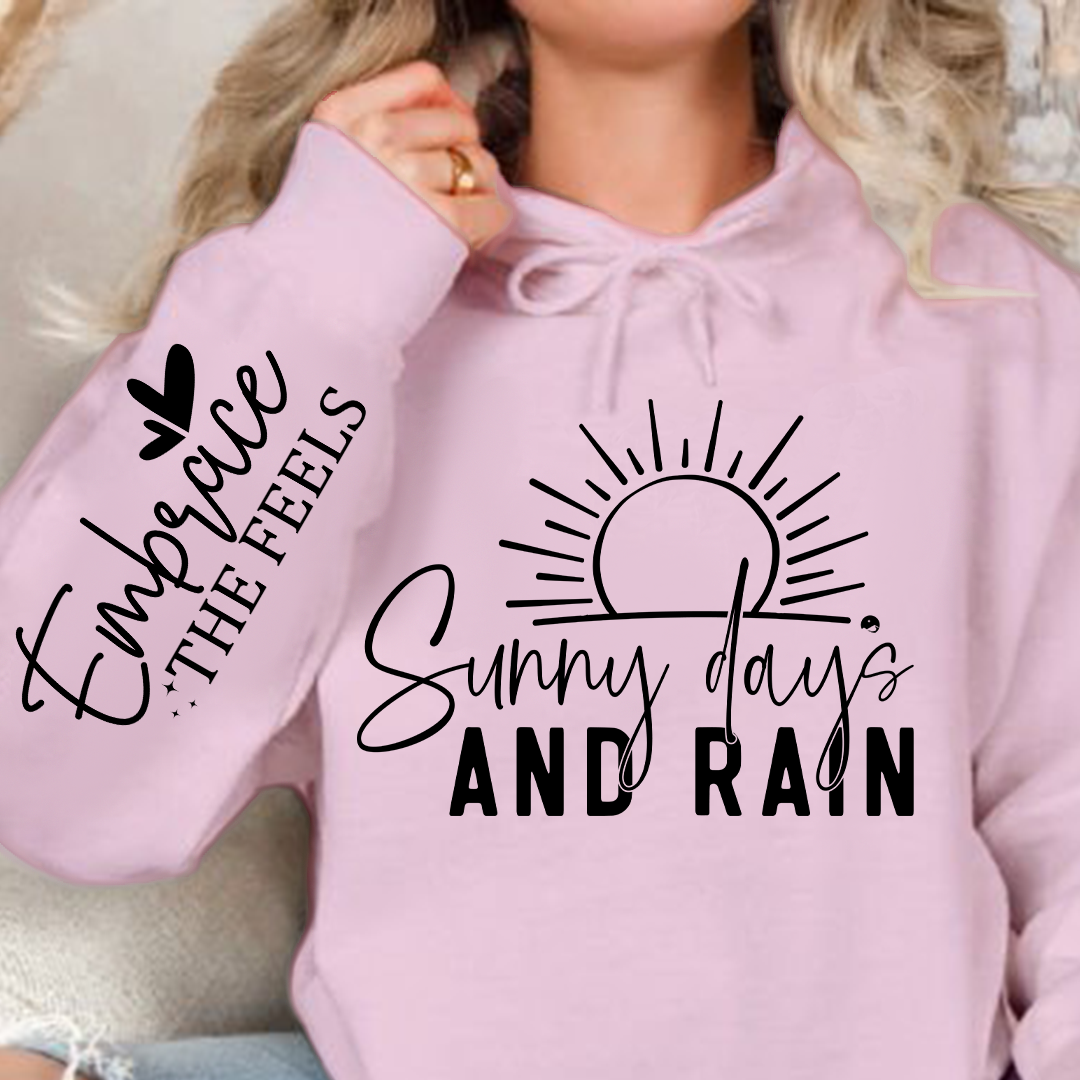 Hoodie Unisex Sunny Days & Rain