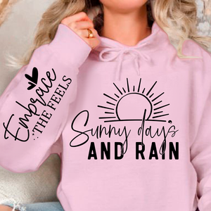 Hoodie Unisex Sunny Days & Rain