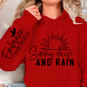 Hoodie Unisex Sunny Days & Rain
