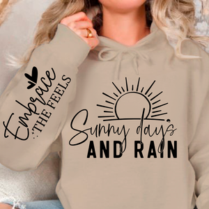 Hoodie Unisex Sunny Days & Rain