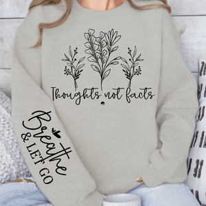 Sweatshirt Unisex Thoughts, Not Facts