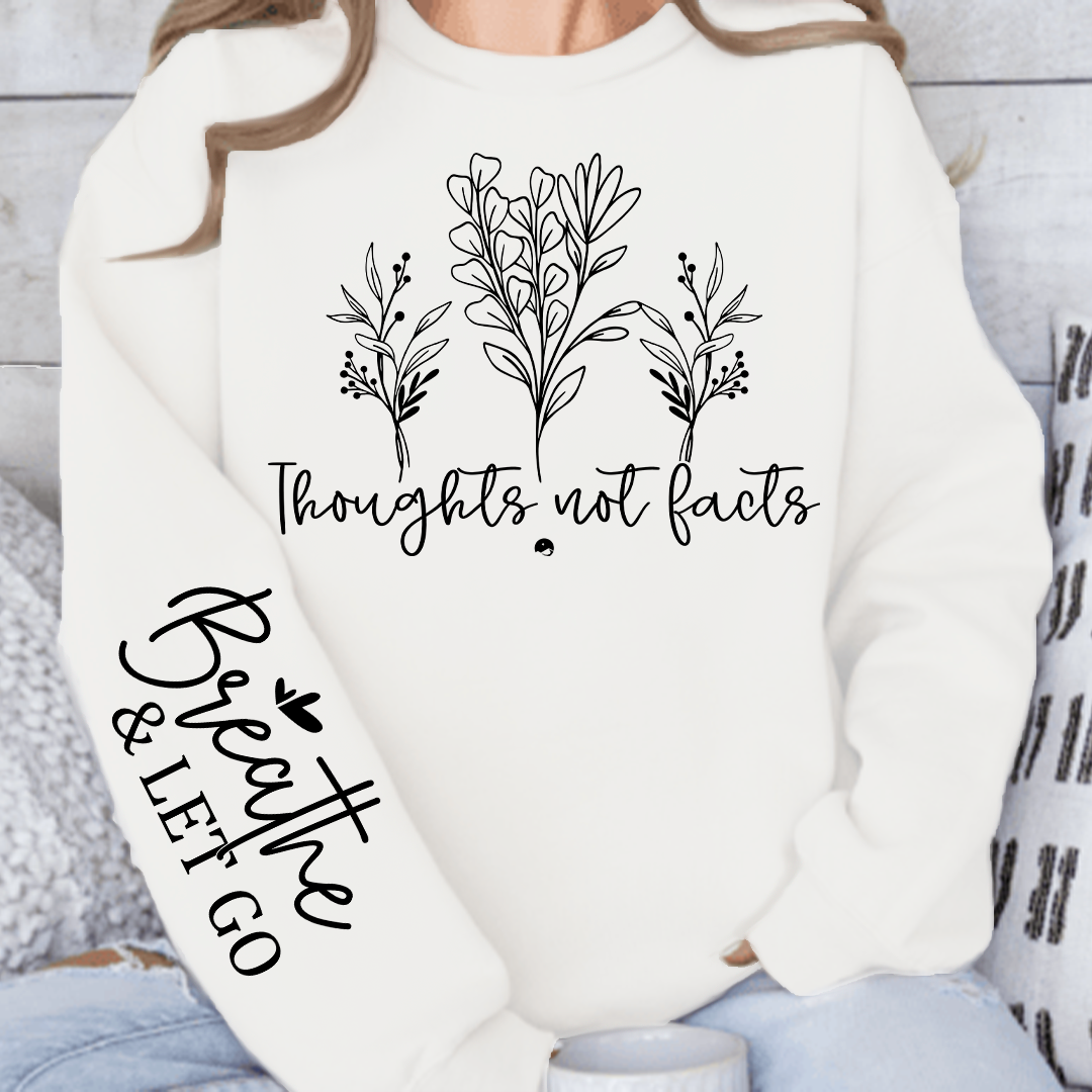 Sweatshirt Unisex Thoughts, Not Facts