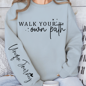 Sweatshirt Unisex Walk Your Own Path