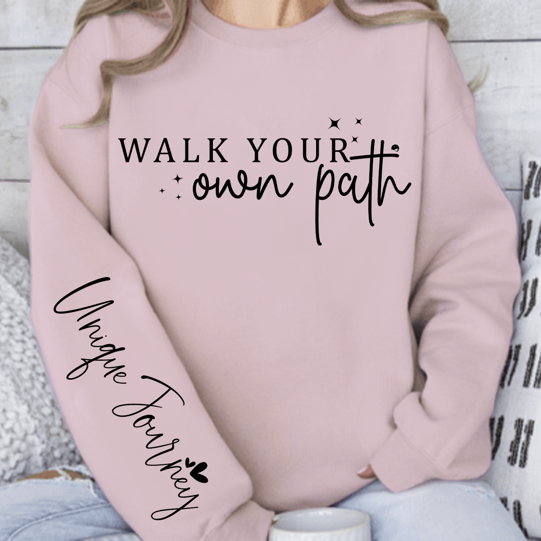 Sweatshirt Unisex Walk Your Own Path
