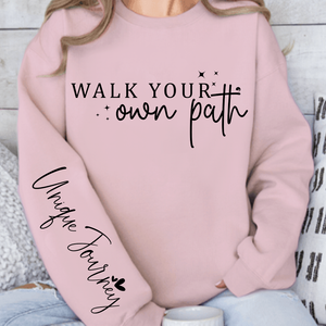Sweatshirt Unisex Walk Your Own Path