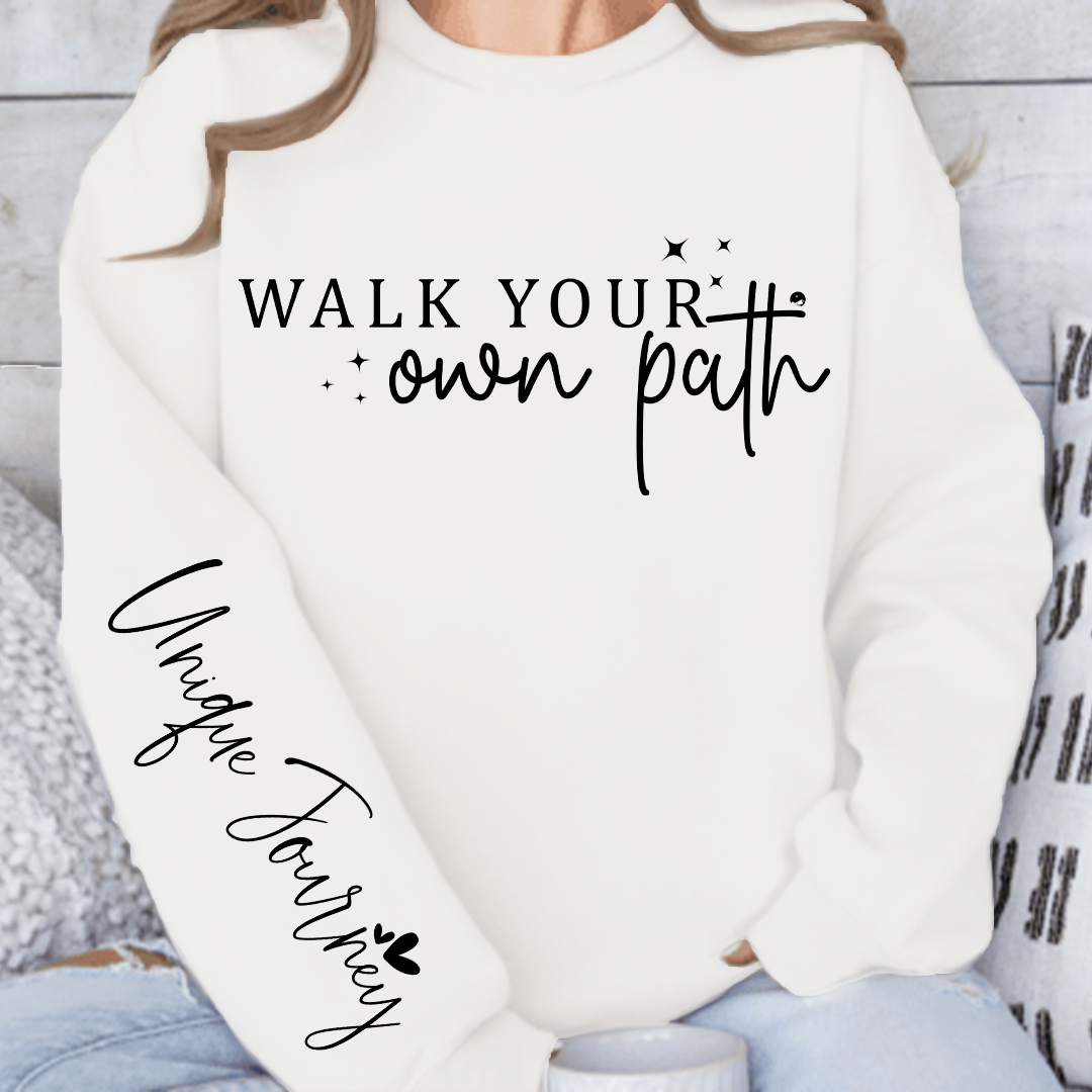 Sweatshirt Unisex Walk Your Own Path